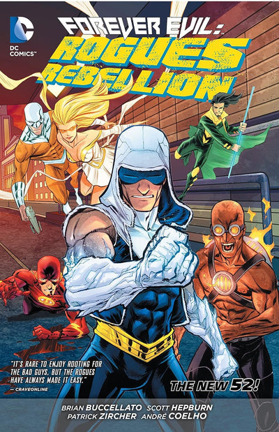 DC Comics: Forever Evil: Rogues Rebellion (The New 52) (Brian Buccellato, Scott Hepburn, Patrick Zircher, & Andre Coelho))