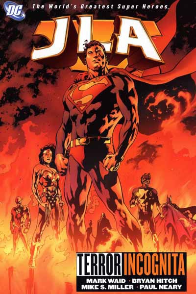 DC Comics: JLA, Vol. 9 Terror Incognita (Waid. Hitch, Miller, Neary)
