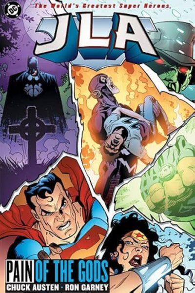 DC Comics: JLA, Vol. 16 Pain of the Gods (Austen & Garney)