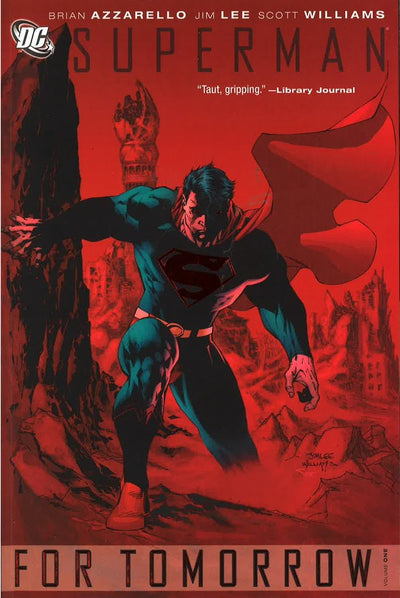 DC Comics: Superman, Vol. 1 For Tomorrow (Azzarello, Lee, Williams)