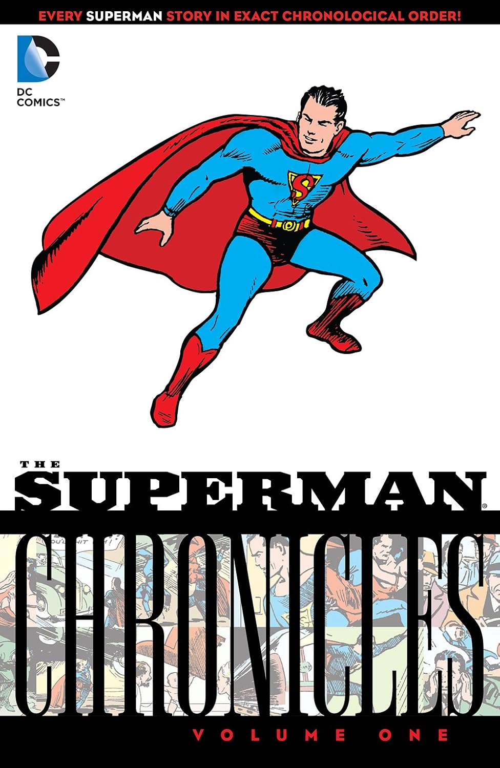 DC Comics: The Superman Chronicles, Vol. 1 (Siegel & Shuster)