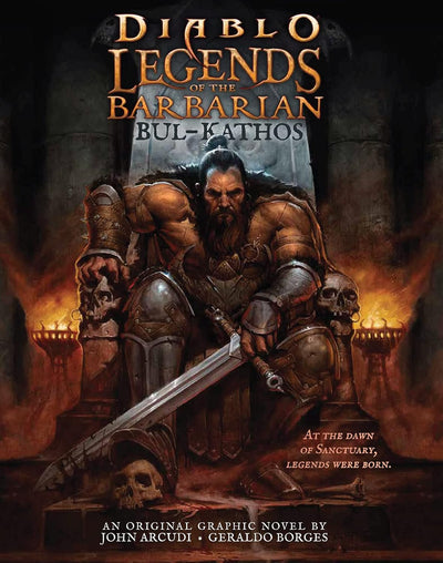 Diablo: Legends of the Barbarian - Bul-Kathos [John Arcudi & Geraldo Borges]