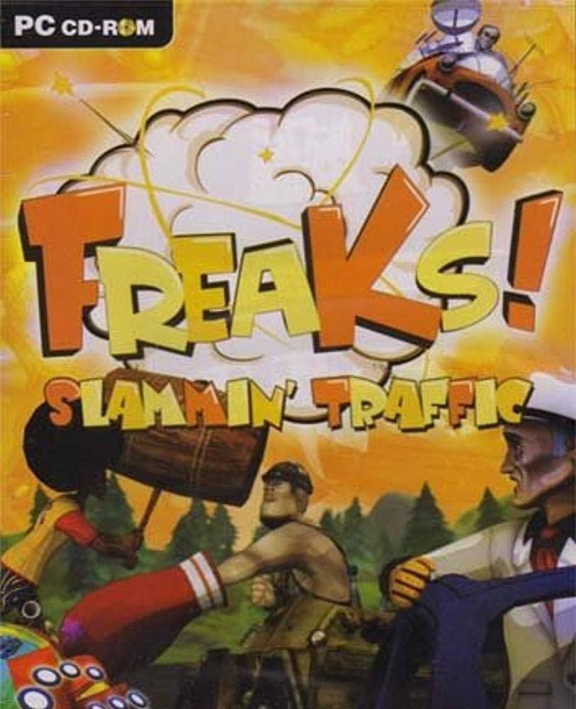 Freaks! Slammin' Traffic