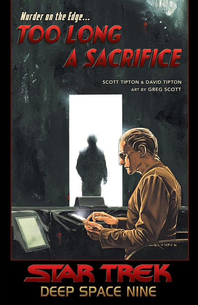 IDW: Star Trek Deep Space Nine: Too Long A Sacrifice (Tipton, Tipton, Scott)