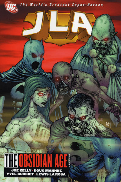 DC Comics: JLA, Vol. 12 The Obsidian Age: Book Two (Kelly, Mahnke, Guichet, La Rose)