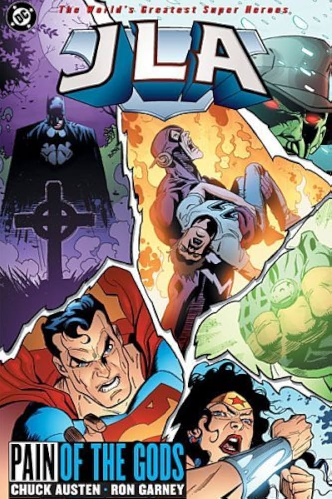 DC Comics: JLA, Vol. 16 Pain of the Gods (Austen & Garney)