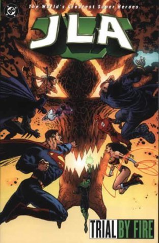 DC Comics: JLA, Vol. 14 Trial By Fire