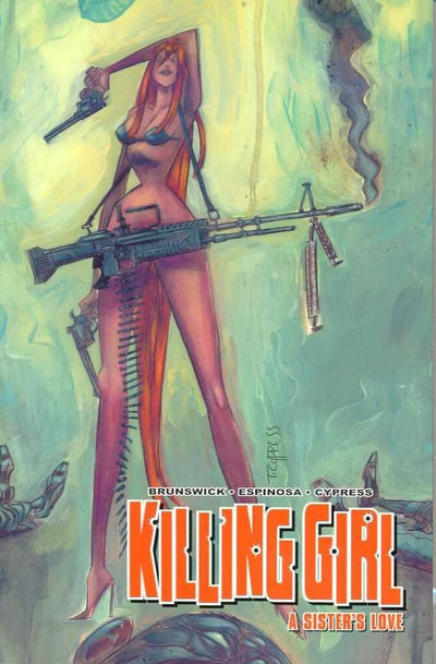 image: Killing Girl, Vol. 1 A Sister's Love (Brunswick, Espinosa, Cypress)