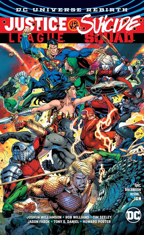 DC Universe Rebirth: Justice League Vs. Suicide Squad (Williamson, Williams, Seeley, Fabok, Daniel, Porter)